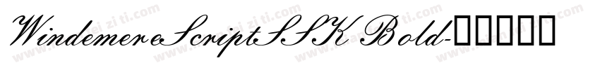 WindemereScriptSSK Bold字体转换